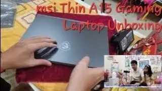 msi Thin A15 Gaming Laptop Unboxing / msi Thin A15 Ryzen7 , RTX 4060 8 GB, 16GB RAM, 1TB SSD