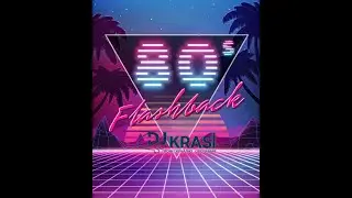DJ Krasi 80`s mix