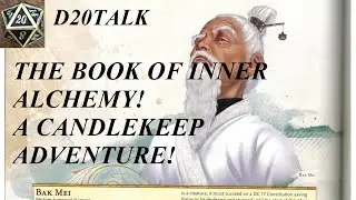 The Book of Inner Alchemy!  A Candlekeep Adventure.