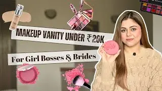 Build A Makeup Vanity Under ₹20k | Perfect For Girl Bosses, Brides & Newly Weds