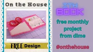 In the hoop needle book #dime  #onthehouse free project!