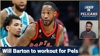 RUMORS: Will Barton to work out for the New Orleans Pelicans | Nolley or Robbins for a two-way?