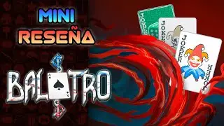 Mini Rese&ntilde;a Balatro - Inevitablemente Adictivo | 3GB