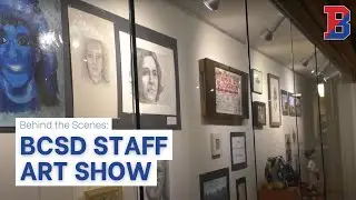 Behind the Scenes: Staff Art Show