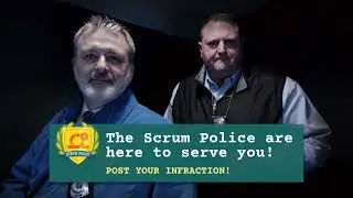 Scrum Police: Serving Up Agile Justice One Scrum Team at a Time