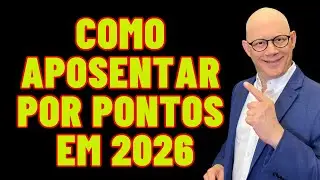 Regra de PONTOS 2026: Como se aposentar com 103 e 93 pontos?