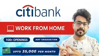 Citi Bank Hiring KYC Operations Analyst 1 | Work From Home | Freshers Can Apply | Any Graduate