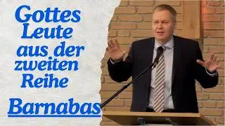Barnabas, Gottes Leute aus der zweiter Reihe - Stefan Keitel