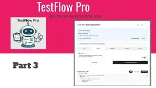 TestFlowPro | Codeless  AI Automation Tool -Part 3