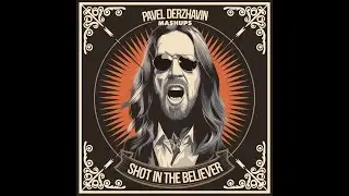 Shot in the Believer (Ozzy, Imagine dragons Mashup by Pavel Derzhavin)