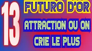 Futuro d'or #13 - ATTRACTION WHERE THE MOST SCREAMING HAPPENS