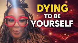 Dying to Be Yourself | Reclaiming Your Life Force, Energy & Truth