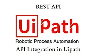 Integration of API with Uipath Studio