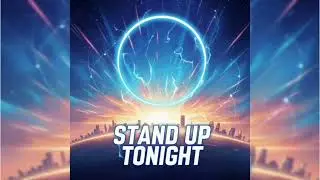 Stand Up Tonight