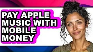 How to Pay Apple Music with Mobile Money (full Guide)