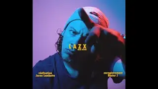 LAZX - Rose Noire (clip officiel)