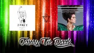 Iggy Azalea, Charli XCX & Dev - Fancy The Dark (Mashup)