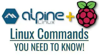 Alpine Linux on Raspberry Pi Basics: Commands You Need To Know!