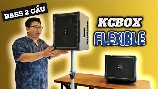 Review Loa Karaoke KCBOX FLEXIBLE | Bass 2 Cầu, Pin Rời, Led RGP, Gi&aacute; Tốt