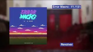 Error Macro - V1.1131 [Full Album]