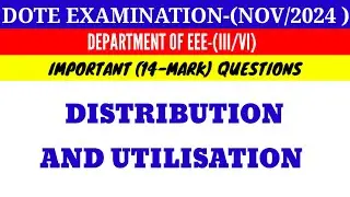 Distribution & Utilisation Important 14 Mark Questions