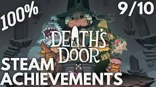 [STEAM] 100% Achievement Gameplay: Death's Door [Part 9]