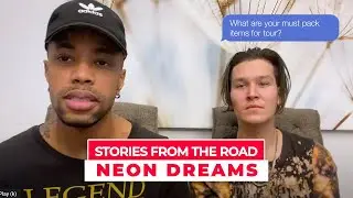 Neon Dreams on tour life, bucket list destinations & more | Stories From The Road