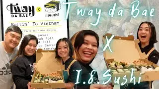 Foodventure! Rollin' to Vietnam TwaydaBae x i.8.Sushi Pop-Up in Irvine