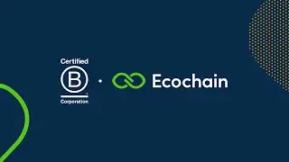 Ecochain is B Corp Certified!