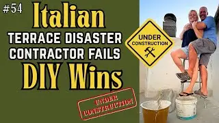 (54) Italian Terrace Disaster: We Finished What They Started. Contractor Fails, DIY Wins! #italyreno