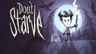 Don't Starve #3 
