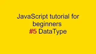 DataType in JavaScript | JavaScript tutorial for beginners