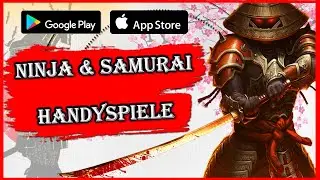► Top 8 Ninja & Samurai Handyspiele (Kostenlos) [Android + iOS]