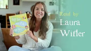 Laura Wifler Reads Any Time, Any Place, Any Prayer