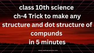 Class 10th trick to make any structure of carbon compounds and isomers 
