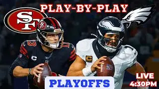 NFL PLAYOFFS LIVE! 🏈 EAGLES vs 49ERS | Play-by-Play & Reaction | NFC Powerhouse Battle!