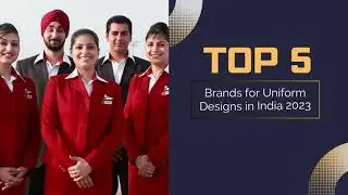 Top 5 Brands for Uniform Design in India