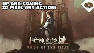 Up And Coming Itchio Gem 2D Action! | Ruins Of The Titan