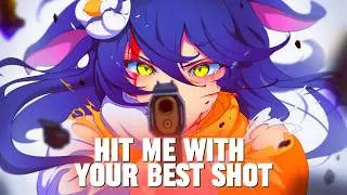 [Nightcore] Hit Me With Your Best Shot 