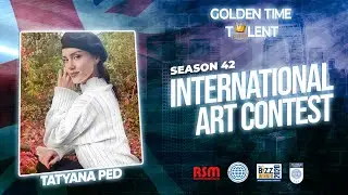 GOLDEN TIME TALENT | 42 Season | Tatyana Ped | Painting