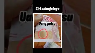 tik tok cara membedakan uang asli dan palsu #Shorts