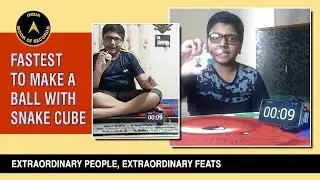Fastest To Make A Ball With Snake Cube - India Book Of Records