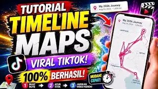 TUTORIAL MEMBUAT TIMELINE MAPS VIRAL TIKTOK|| 100% BERHASIL 🔥