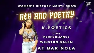 K.Poetics &ndash; Spoken Word Performance at R&B and Poetry Women&rsquo;s History Month Show