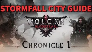 Wolcen: Chronicle I - BLOODTRAIL - Champion of Stormfall City Building Guide