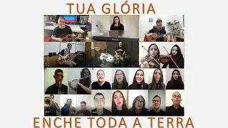 TUA GLÓRIA ENCHE TODA A TERRA - GTLM - ICM
