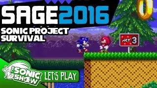 SAGE 2016 - Sonic: Project Survival