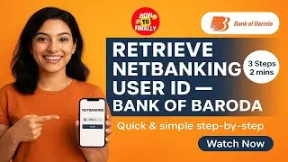 How to Retrieve Netbanking User ID in Bank of Baroda Online | Bank of Baroda Netbanking User ID