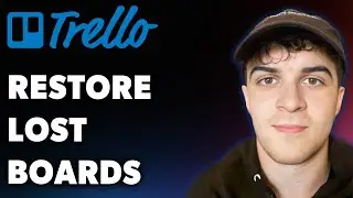 How to Restore Lost Trello Boards (Full 2025 Guide)