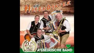 Die Hafendorfer - 25 Jahre   A steirische Band.